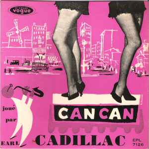 Earl Cadillac - Can Can album cover