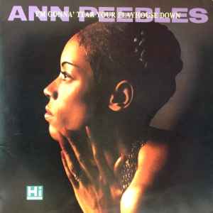 I'm Gonna Tear Your Playhouse Down - Ann Peebles