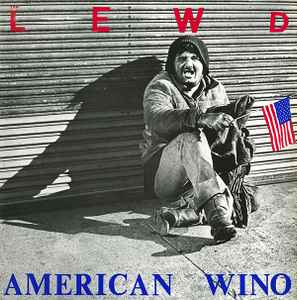 American Wino - The Lewd