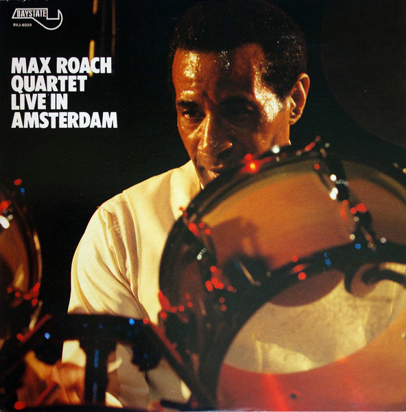 Max Roach Quartet – Live in Amsterdam (1979, Vinyl) - Discogs