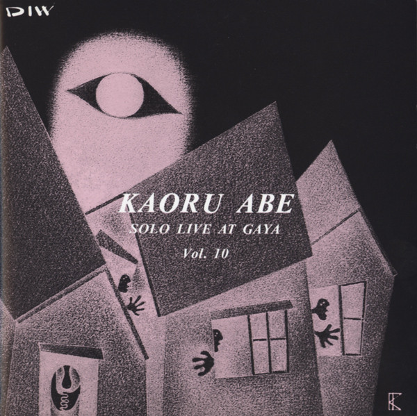 Kaoru Abe - Solo Live At Gaya Vol. 10 | Releases | Discogs