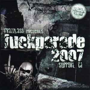 Frazzbass - Fuckparade 2007 (Support CD)