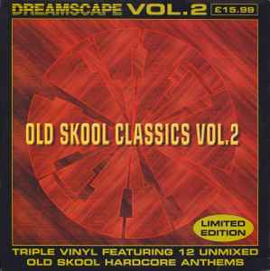 Dreamscape Old Skool Classics Vol. 2 - Various