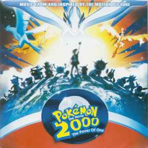Various - Pokémon 2000: The Power Of One (Music From And Inspired By The Motion Picture) album cover