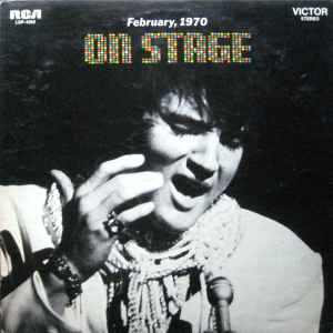 Elvis Presley - On Stage - February, 1970 album cover