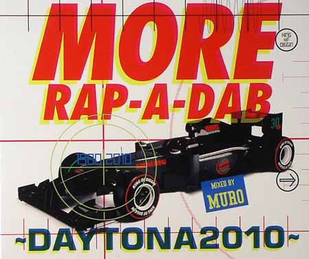 Muro – More Rap-A-Dab -Daytona 2010- (2010, CD) - Discogs