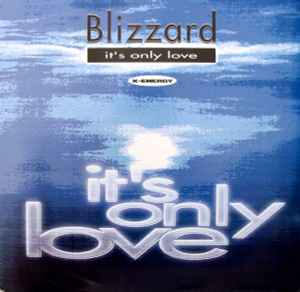 Blizzard - It's Only Love