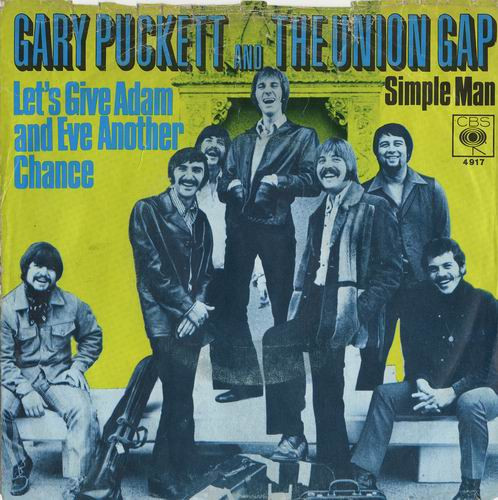 Album herunterladen Gary Puckett And The Union Gap - Lets Give Adam And Eve Another Chance Simple Man