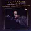 Michel Legrand & Company* - Le Jazz Grand