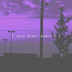 Bsd.u - [Late Night Bumps 2] album cover