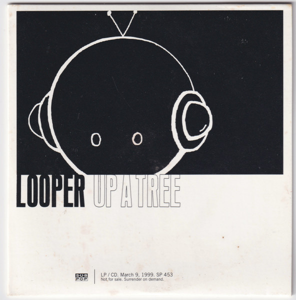 Looper – Up A Tree (1999, Vinyl) - Discogs