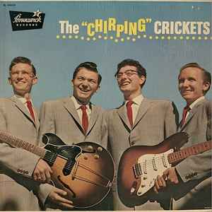 The Crickets (2) - The "Chirping" Crickets album cover