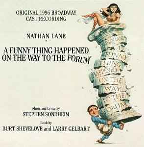 Stephen Sondheim - A Funny Thing Happened On The Way To The Forum
