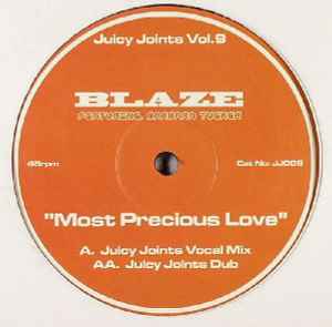 Most Precious Love (Juicy Joints Remixes) - Blaze