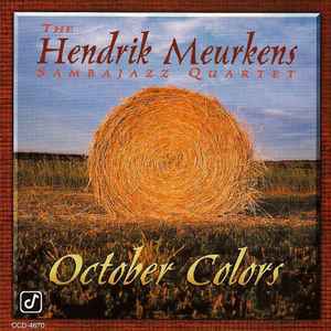 The Hendrik Meurkens Sambajazz Quartet - October Colors album cover
