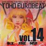 Toho Eurobeat Vol.14 (紅魔郷) (2016, CD) - Discogs