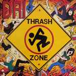 Cover of Thrash Zone, 1989, Vinyl