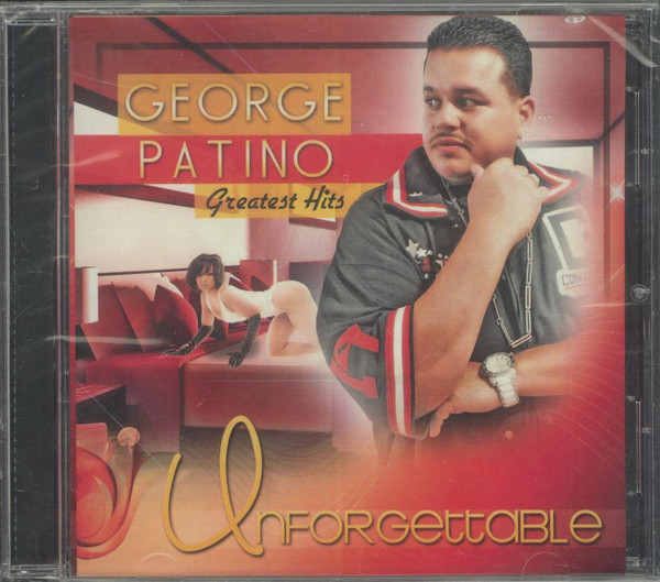 last ned album George Patino - George Patino Greatest Hits Unforgettable