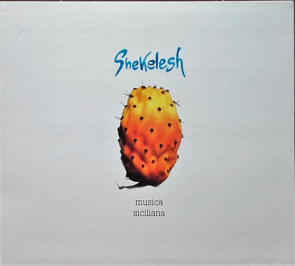 Album herunterladen Shekelesh - Musica Siciliana