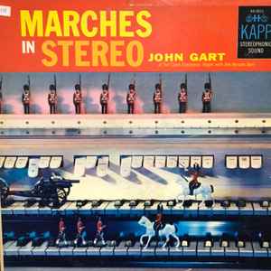 John Gart - Marches In Stereo album cover
