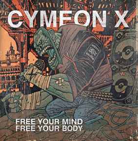 Cymeon X - Free Your Mind Free Your Body