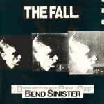 Cover of Bend Sinister, 1987, Vinyl