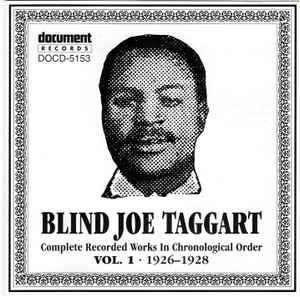 Blind Joe Taggart - Complete Recorded Works In Chronological Order Vol. 1 ( 1926-1928) album cover