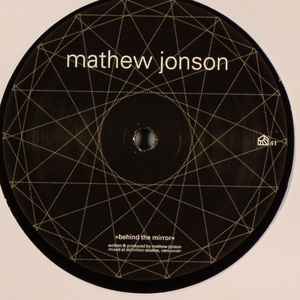 Mathew Jonson - Behind The Mirror album cover
