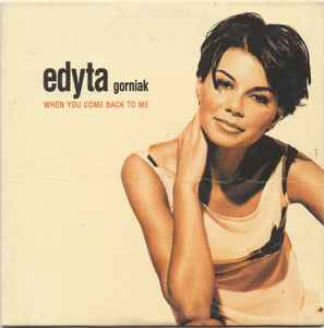 Edyta Górniak - When You Come Back To Me album cover