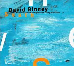 South - David Binney