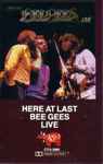 Cover von Here At Last Bee Gees Live, 1977, Cassette