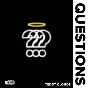 Teddy Cloudz - Questions album cover