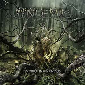 Syndemic (2) - For Those In Desperation album cover