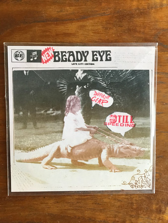 Beady Eye – Different Gear, Still Speeding (2011, CDr) - Discogs