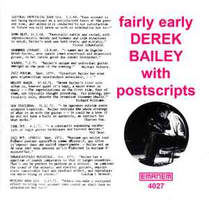 Derek Bailey - Fairly Early With Postscripts