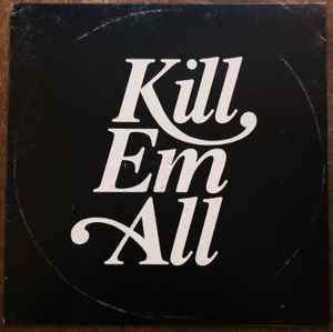 DJ Muggs & Mach Hommy – Kill Em All (2019, Vinyl) - Discogs