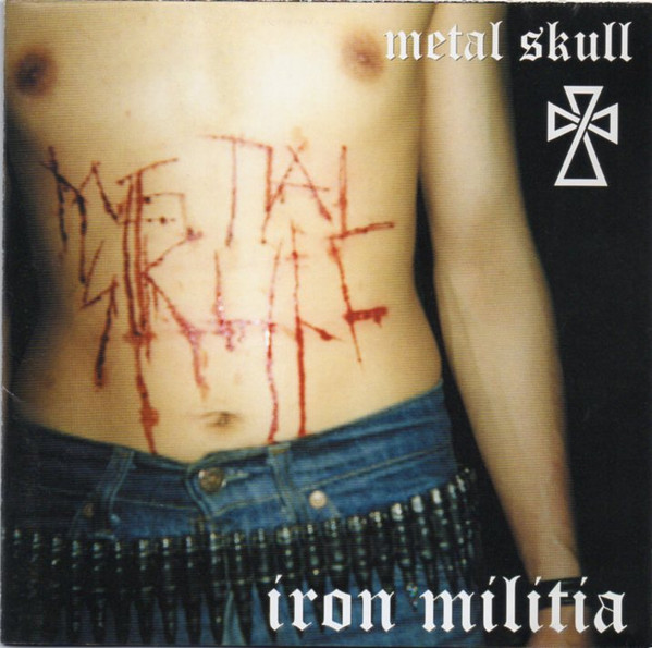 Metal Skull – Iron Militia (1999, CD) - Discogs