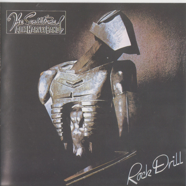 The Sensational Alex Harvey Band - Rock Drill | Releases | Discogs