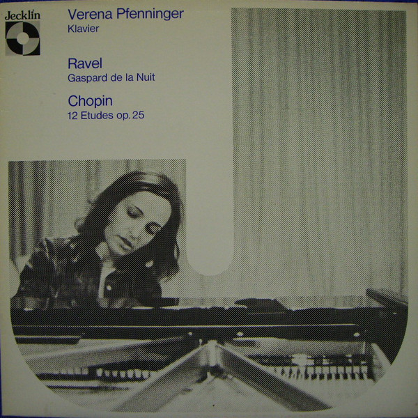 Album herunterladen Verena Pfenninger, Ravel Chopin - Gaspard De La Nuit 12 Etudes Op25