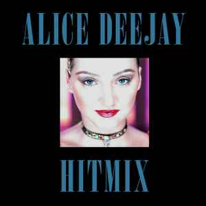 Alice Deejay - Hitmix album cover