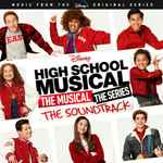 Cover of High School Musical: The Musical: The Series (Original Soundtrack), 2020-01-10, CD