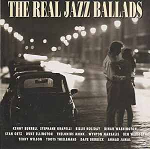 Various - The Real Jazz Ballads | Releases | Discogs