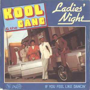Ladies' Night - Kool & The Gang