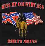 Cover of Kiss My Country Ass, 2004, CD