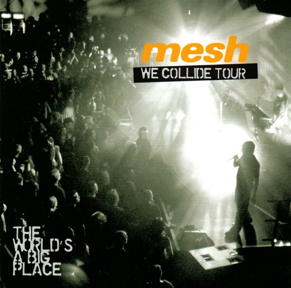 last ned album Mesh - We Collide Tour