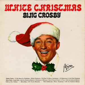 Bing Crosby – White Christmas (1974, - Discogs