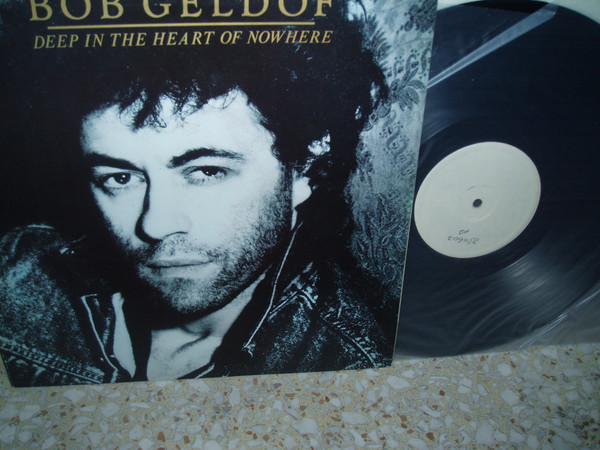 Bob Geldof - Deep In The Heart Of Nowhere | Releases | Discogs