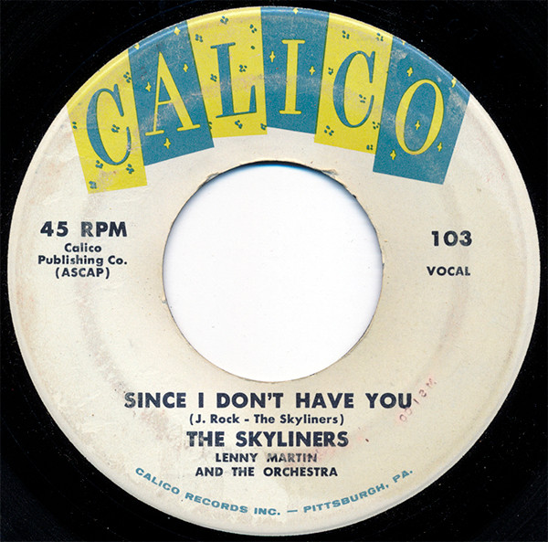 The Skyliners – Since I Don't Have You (1958, Vinyl) - Discogs