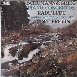 Piano Concertos - Schumann & Grieg, Radu Lupu, London Symphony Orchestra, André Previn