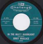 In The Misty Moonlight / Jerry Wallace